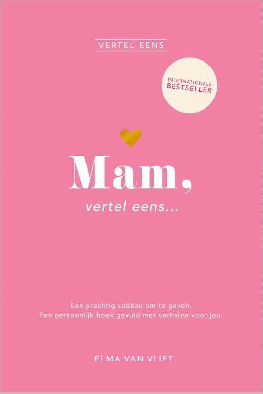 Mam, vertel eens: Een prachtig cadeau om te geven. Een persoonlijk boek gevuld met verhalen voor jou book