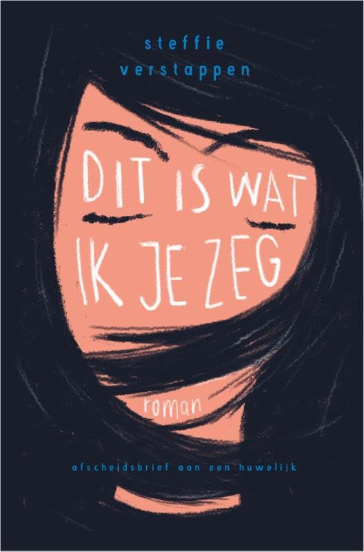 Dit is wat ik je zeg: Afscheidsbrief aan een huwelijk book