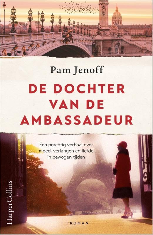 De dochter van de ambassadeur: Een prachtig verhaal over moed, verlangen en liefde in bewogen tijden Contemporary literature