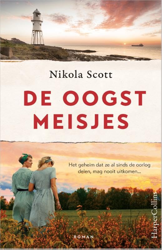 De oogstmeisjes: Het geheim dat ze al sinds de oorlog delen, mag nooit uitkomen... Historical Fiction