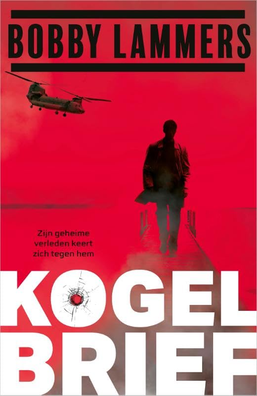 Kogelbrief: Zijn geheime verleden keert zich tegen hem… Action & Adventure