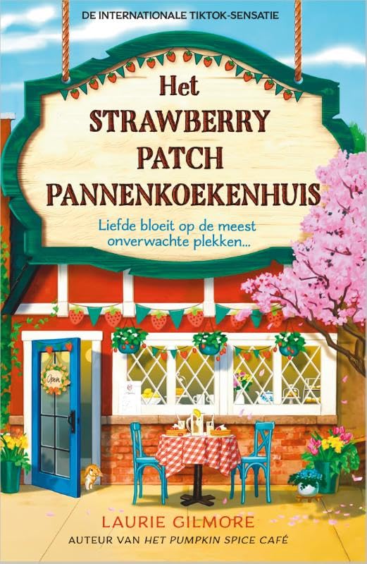 Het Strawberry Patch pannenkoekenhuis: Liefde bloeit op de meest onverwachte plekken... (Dream Harbor serie, 4) Humour & Satire