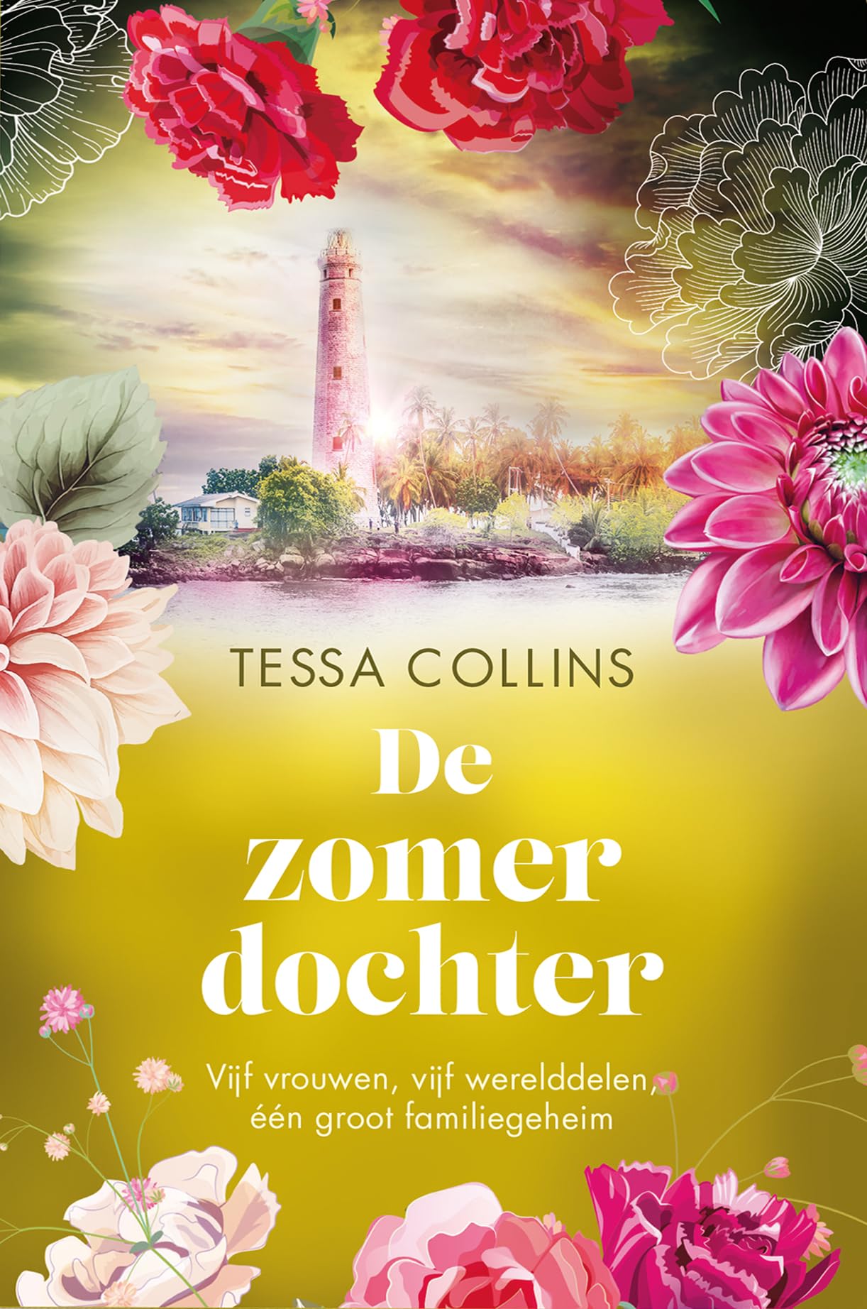De zomerdochter: Vijf vrouwen, vijf werelddelen, één groot familiegeheim (De bloemendochters, 3) Contemporary literature