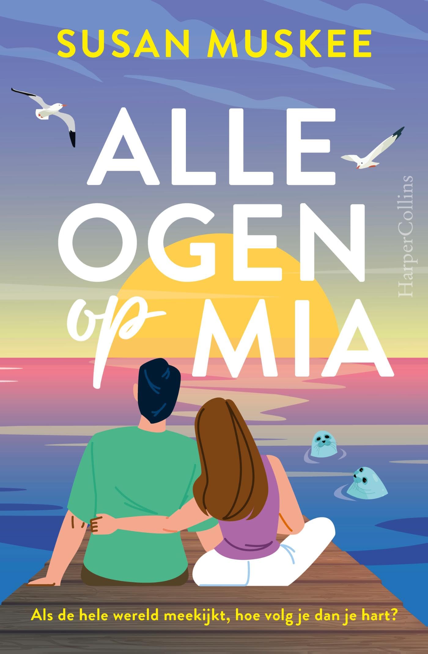 Alle ogen op Mia: Als de hele wereld meekijkt, hoe volg je dan je hart? book