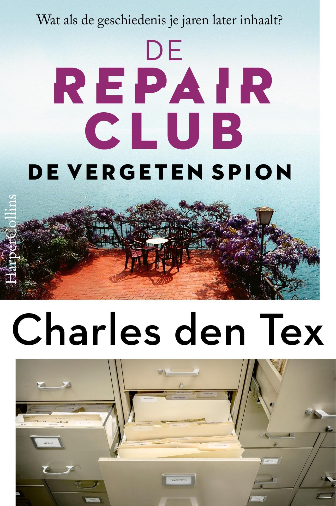 De vergeten spion: Wat als de geschiedenis je jaren later inhaalt? (De Repair Club, 3) Action & Adventure