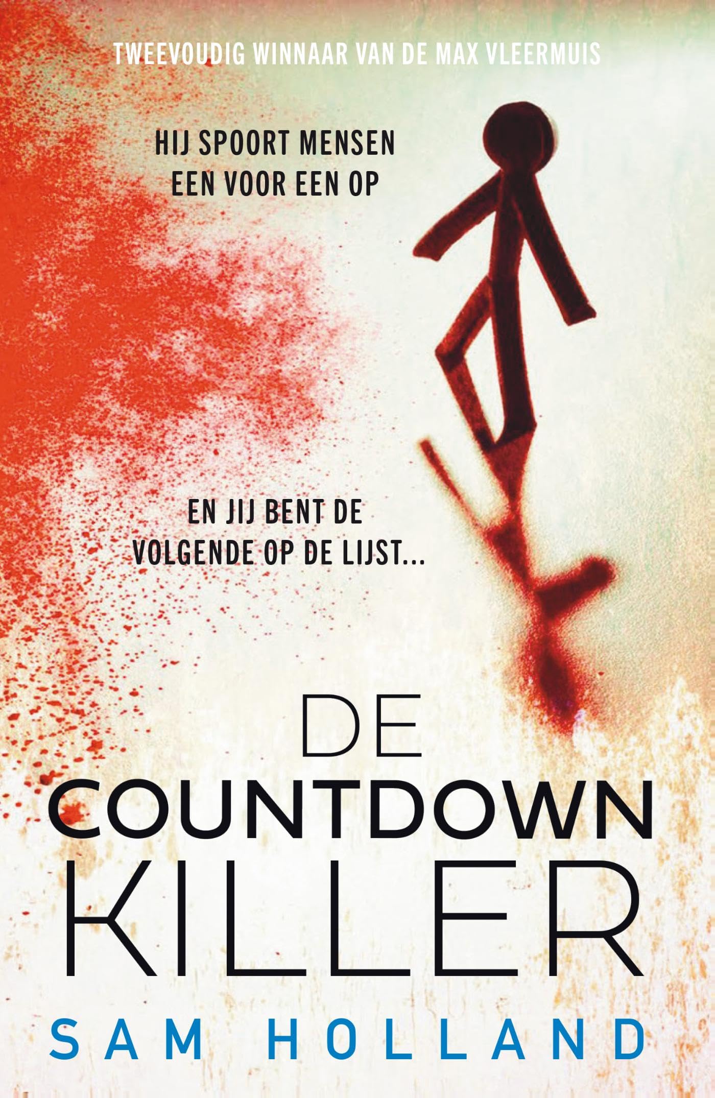 De Countdown Killer: Hij spoort mensen een voor een op. En jij bent de volgende op de lijst... book