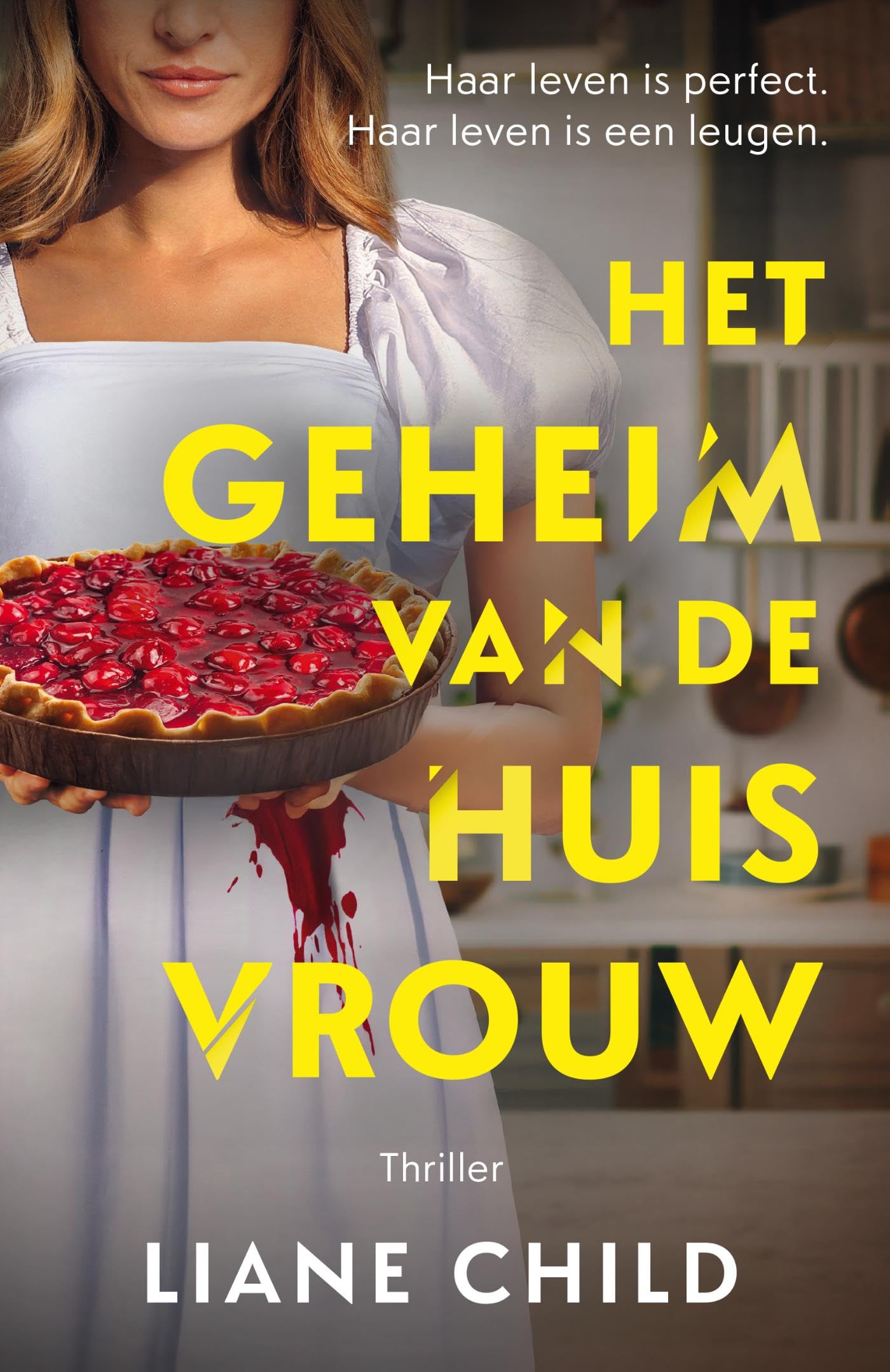 Het geheim van de tradwife: Haar leven is perfect. Haar leven is een leugen. Contemporary literature
