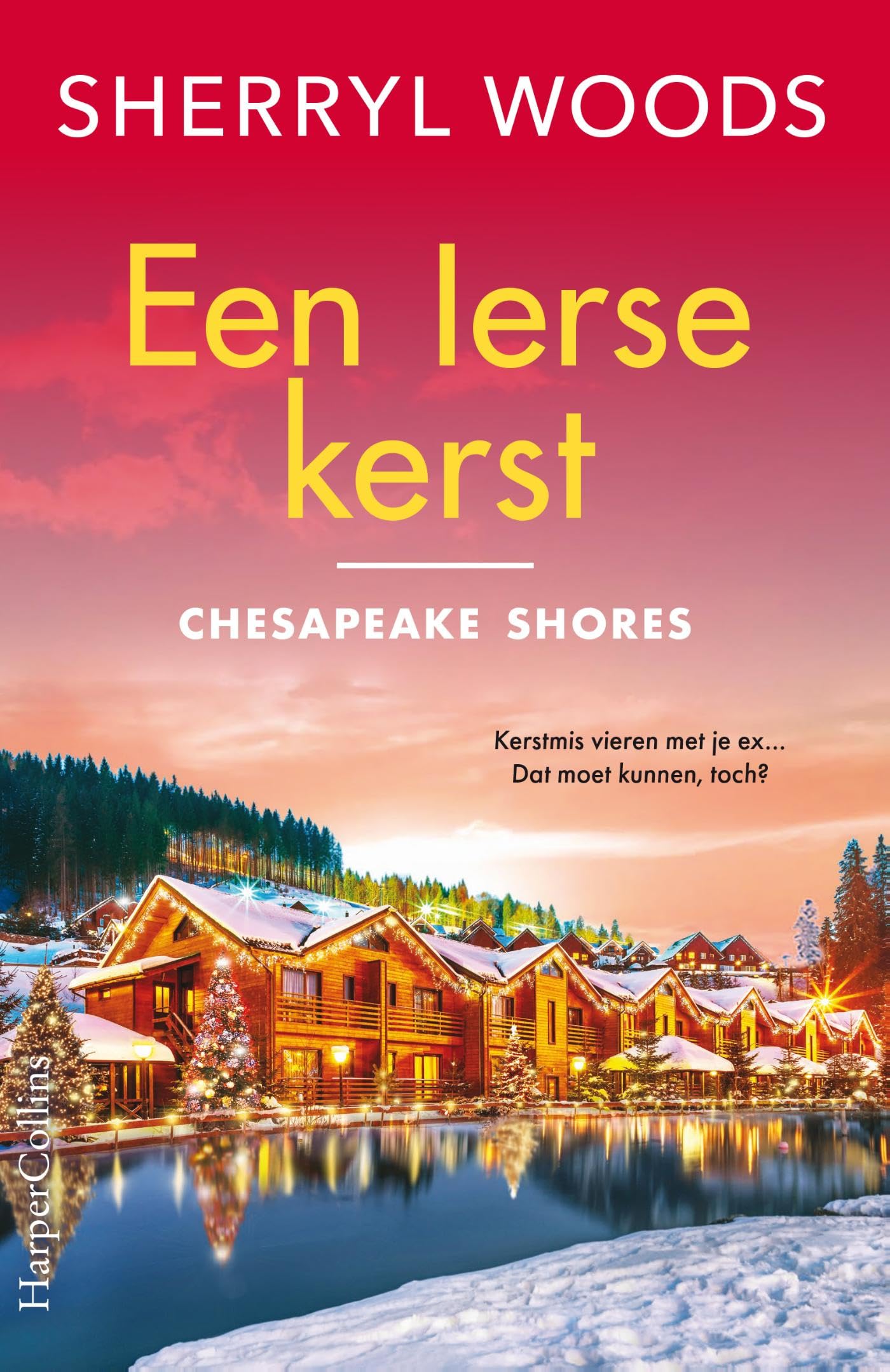 Een Ierse kerst: Kerstmis vieren met je ex... Dat moet kunnen, toch? (Chesapeake Shores, 8) Contemporary literature