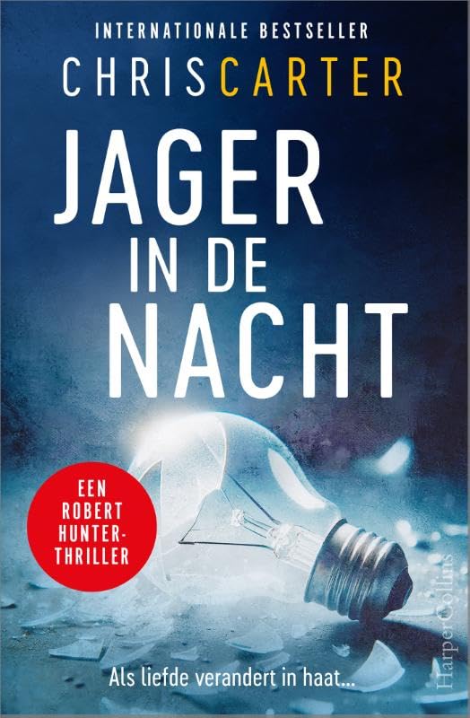 Jager in de nacht: Als liefde verandert in haat... (Robert Hunter, 3) book