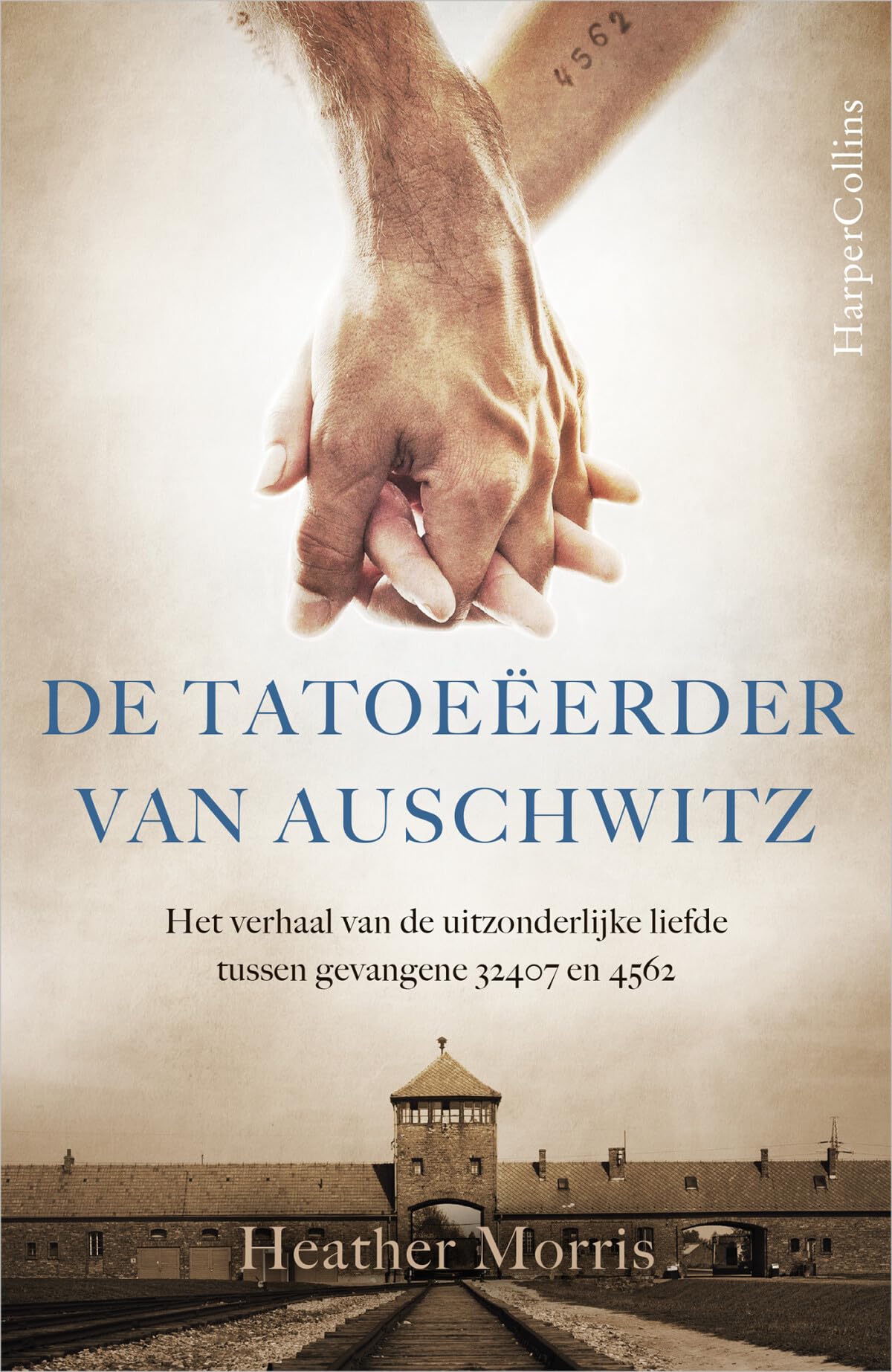 De tatoeëerder van Auschwitz: het verhaal van de uitzonderlijke liefde tussen gevangene 32407 en 4562 book