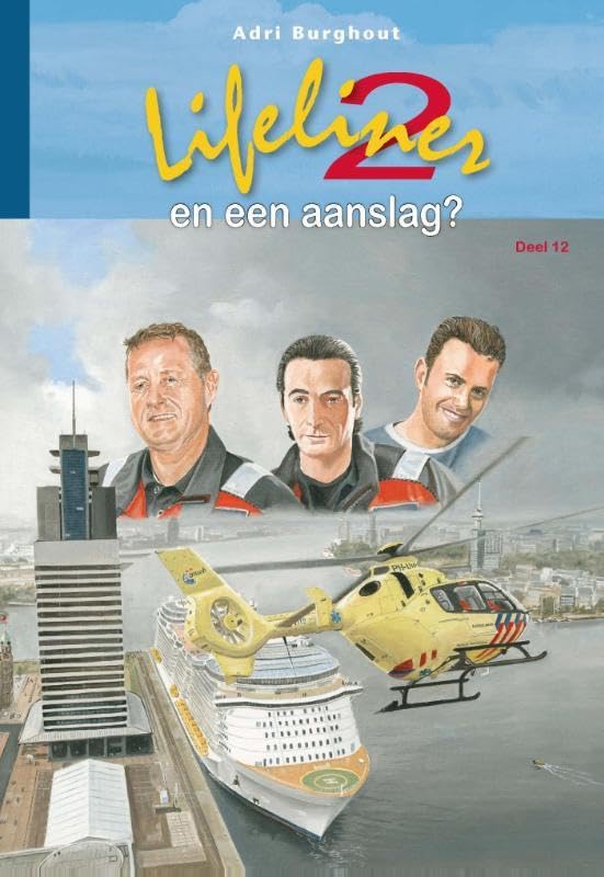 Lifeliner 2 - Deel 10: En een aanslag? book