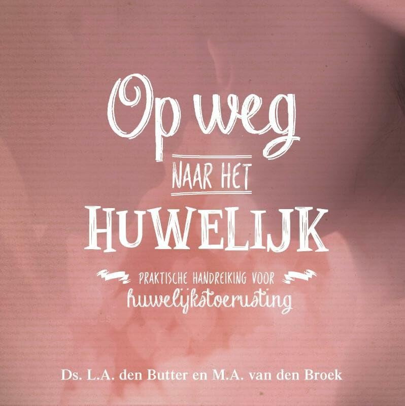 Op weg naar het huwelijk: praktische handreiking voor huwelijkstoerusting Religion & Esotericism