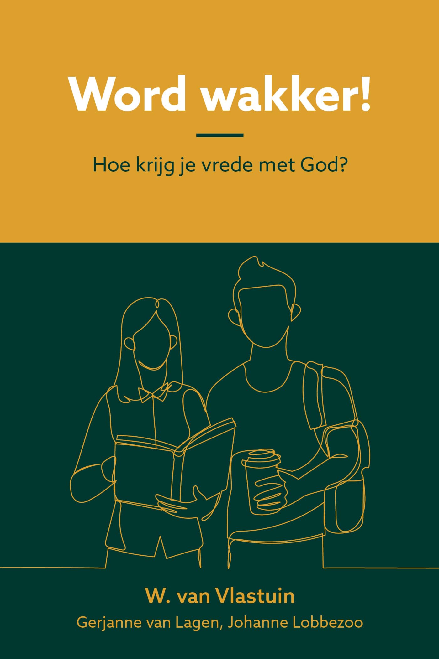Word wakker!: Hoe krijg je vrede met God? book