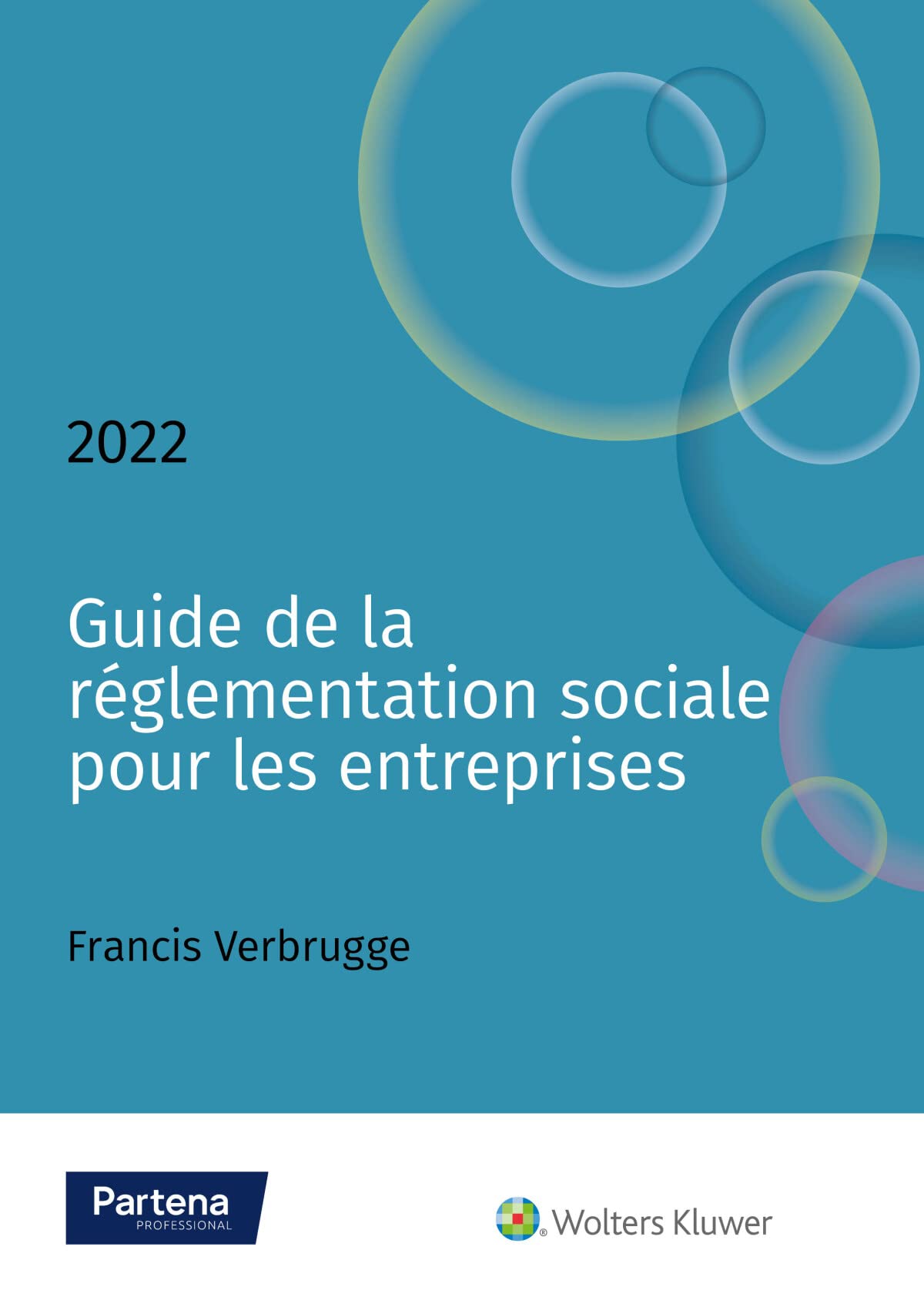 Guide de la réglementation sociale pour les entreprises 2022 book