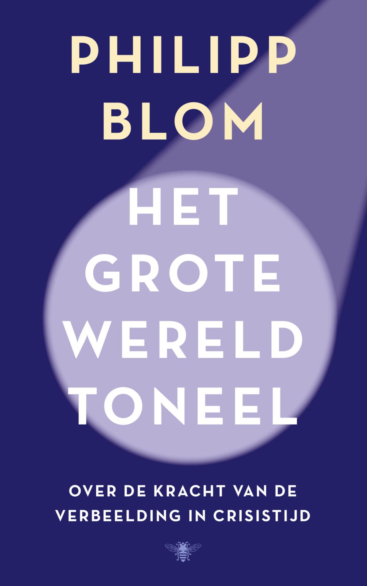Het grote wereldtoneel: over de kracht van de verbeelding in crisistijd book