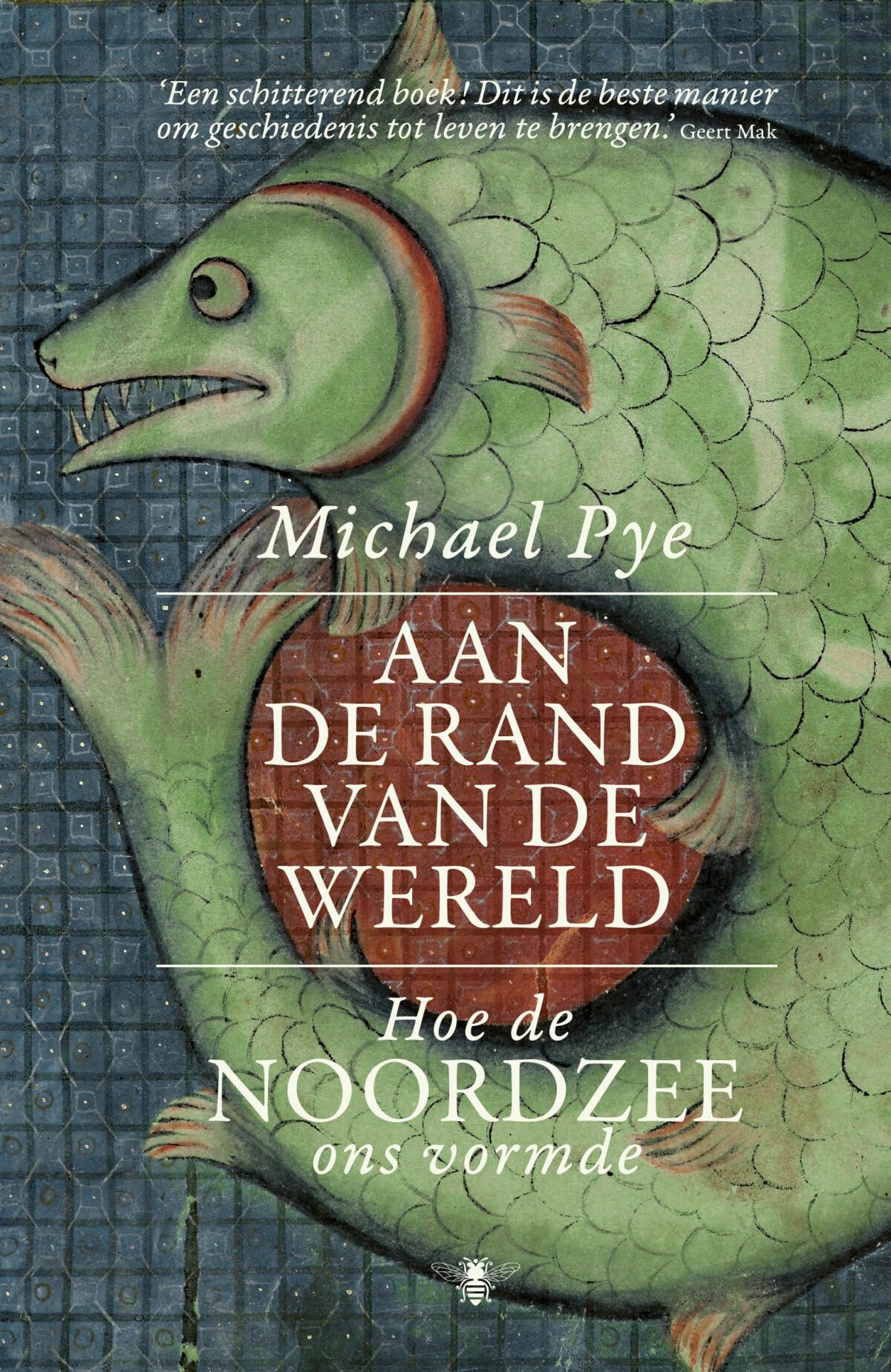 Aan de rand van de wereld: hoe de Noordzee ons vormde book