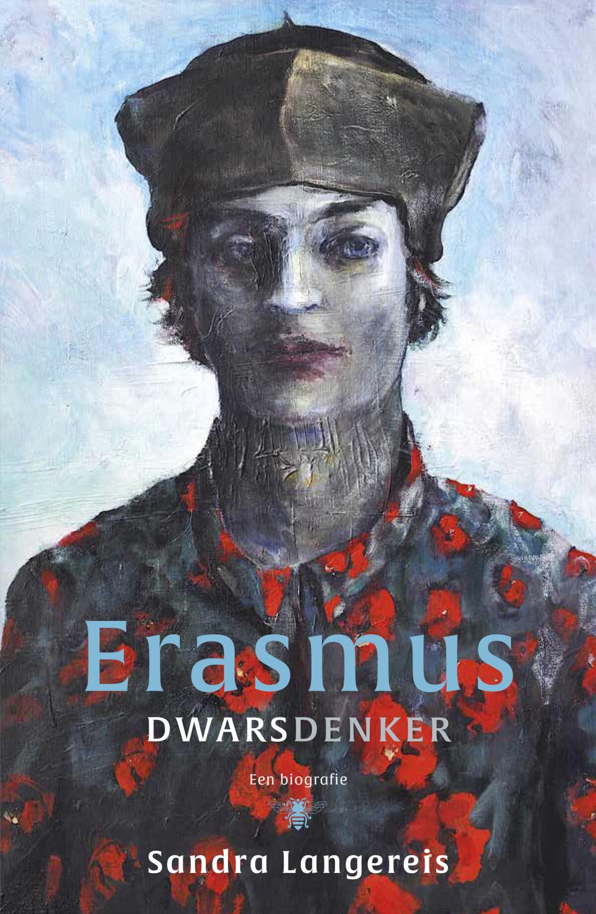 Erasmus: dwarsdenker: Een biografie Memories