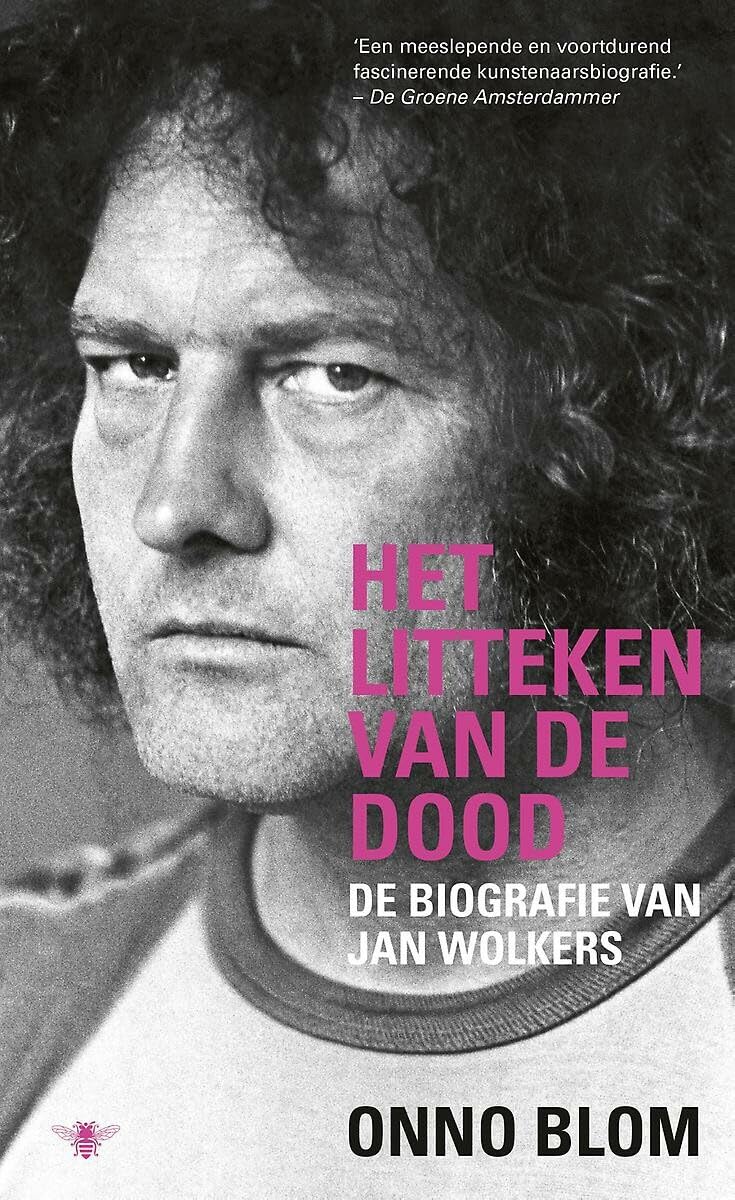 Het litteken van de dood: de biografie van Jan Wolkers book