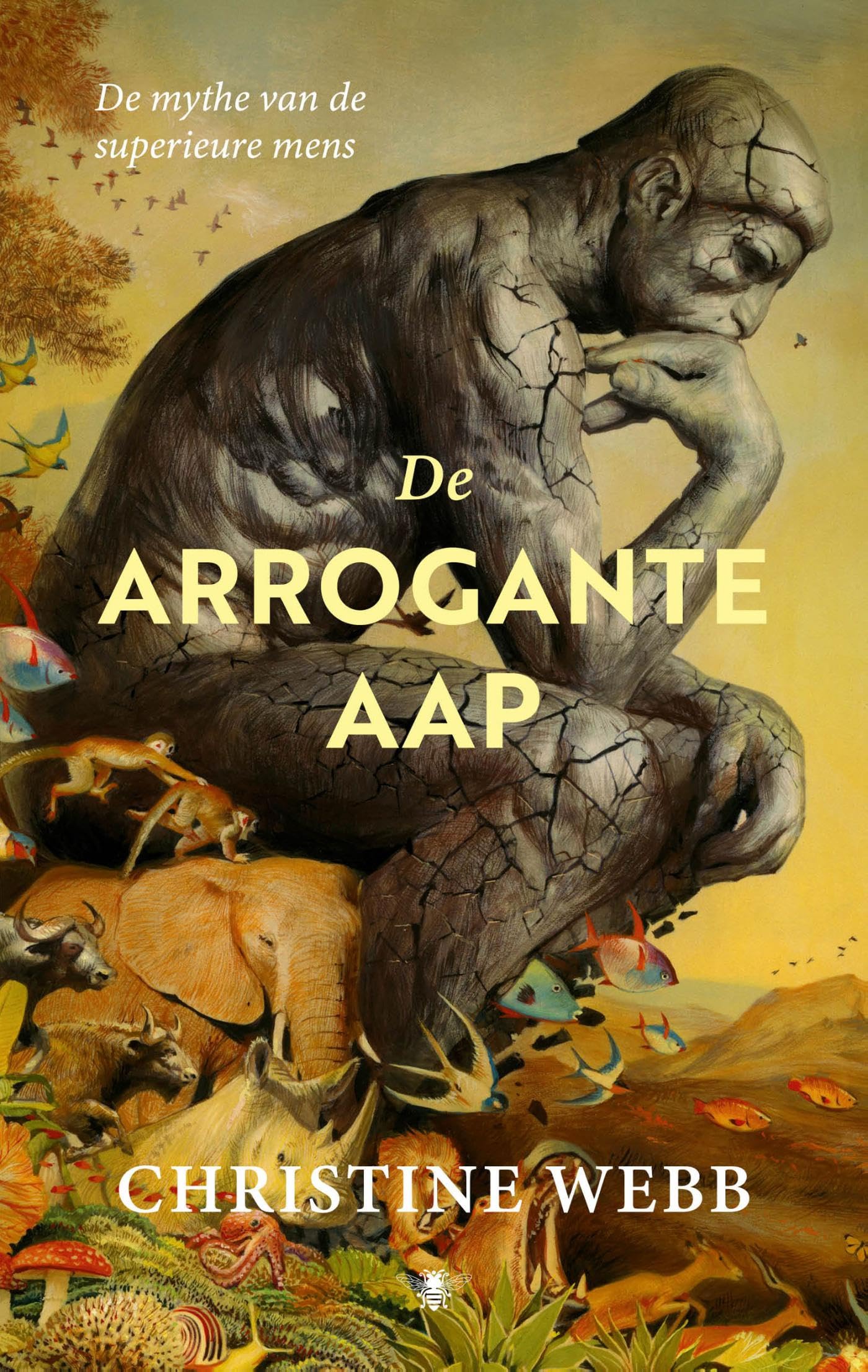 De arrogante aap: De mythe van de superieure mens book