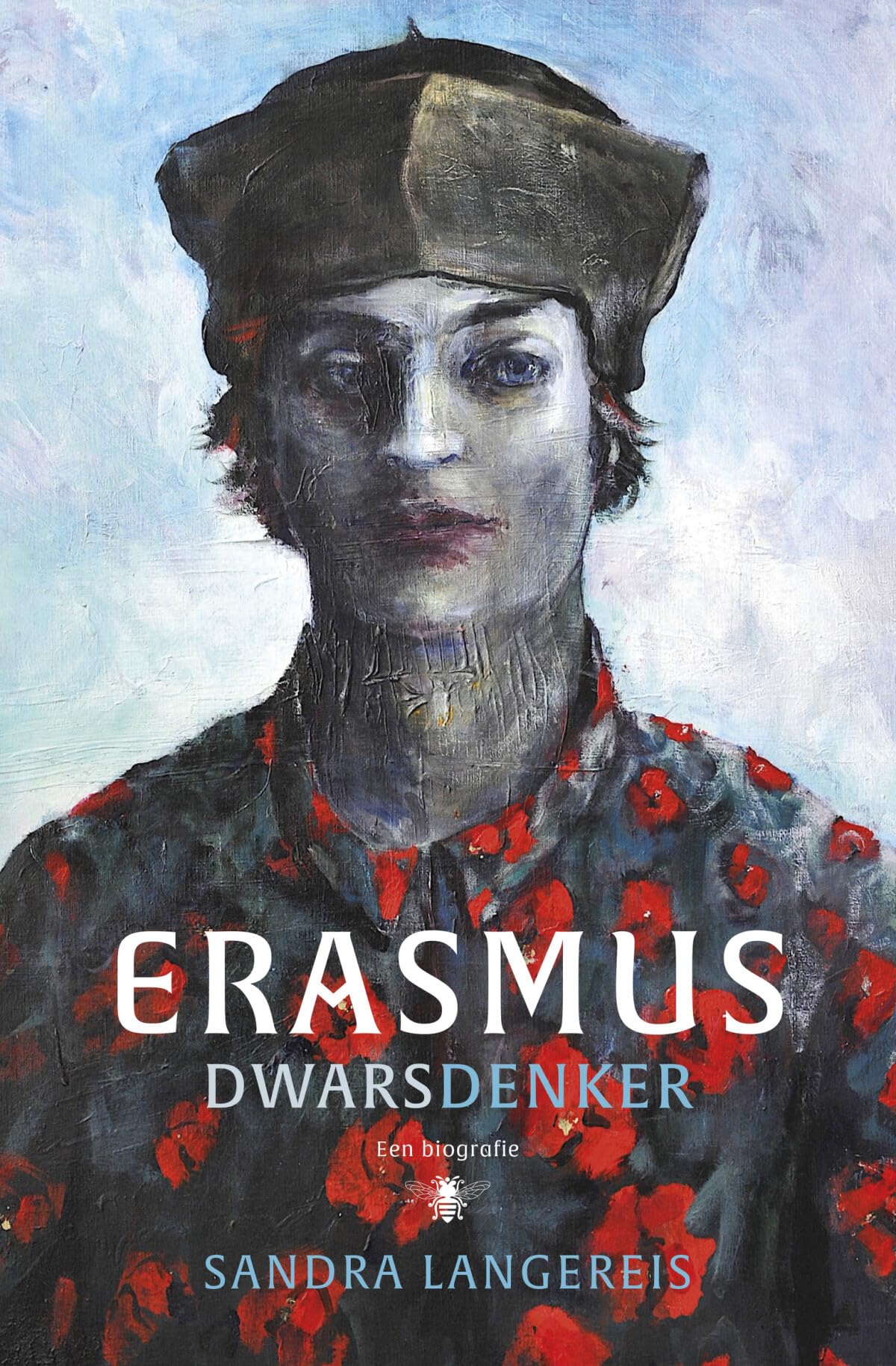 Erasmus: dwarsdenker : een biografie Memories