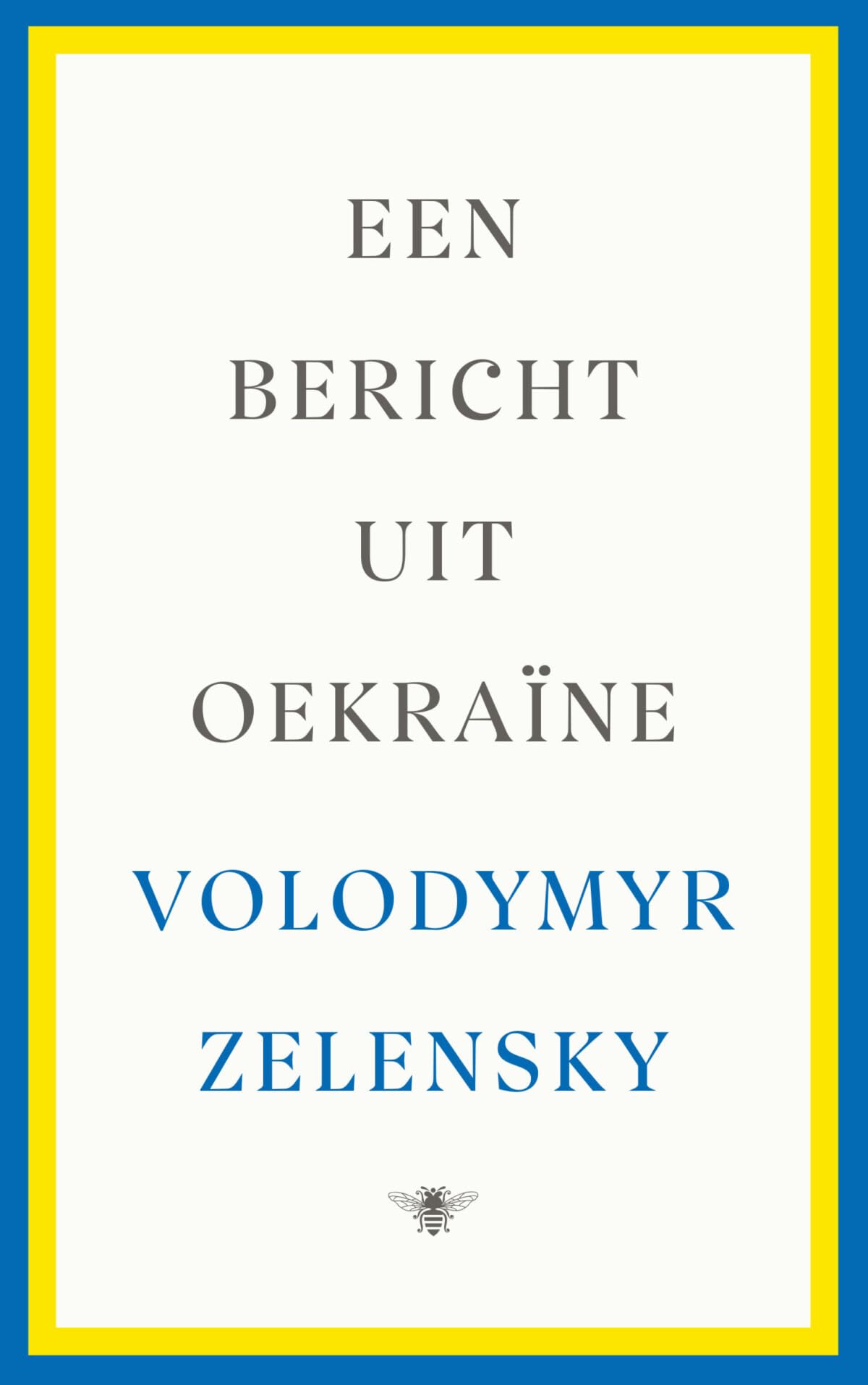 Een bericht uit Oekraïne: toespraken 2019-2022 book