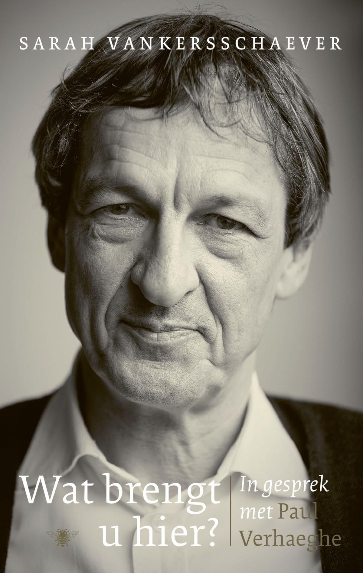 Wat brengt u hier?: in gesprek met Paul Verhaeghe book