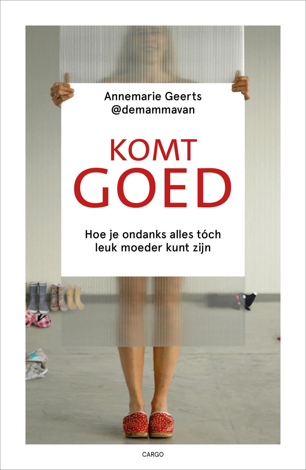 Komt goed: hoe je ondanks alles tóch leuk moeder kunt zijn Parents & Children