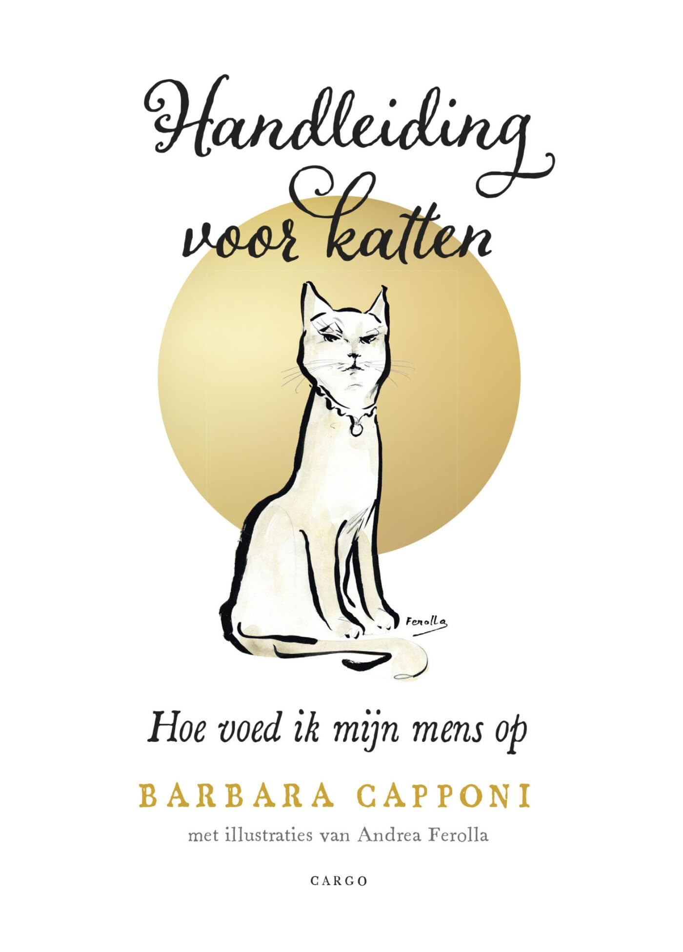 Handleiding voor katten: hoe voed ik mijn mens op book