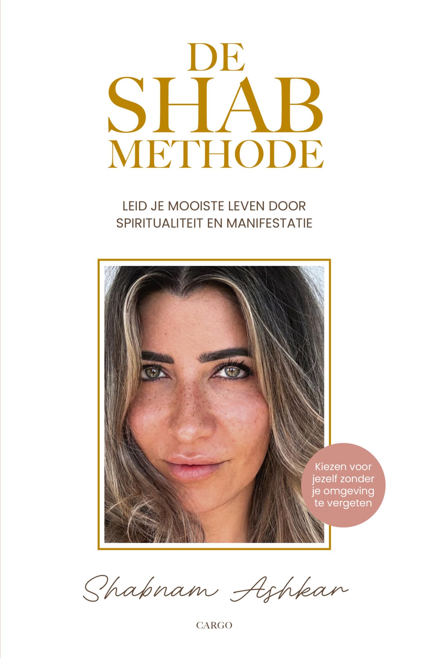 De SHAB-methode: Manifesteer je leven van chaos naar schoonheid book