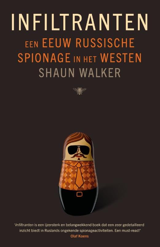 Infiltranten: Een eeuw Russische spionage in het Westen book