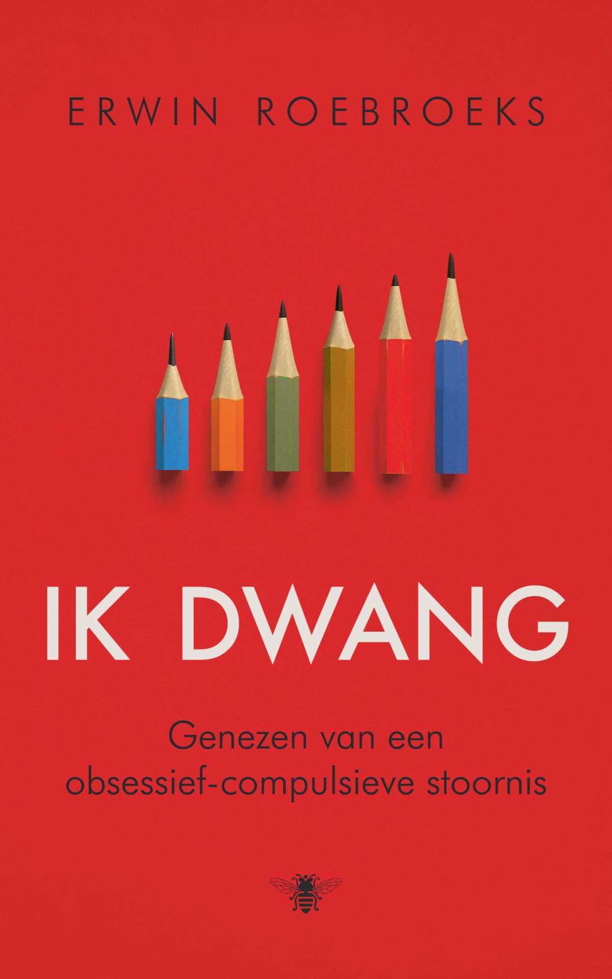 Ik dwang: genezen van een obsessief-compulsieve stoornis book