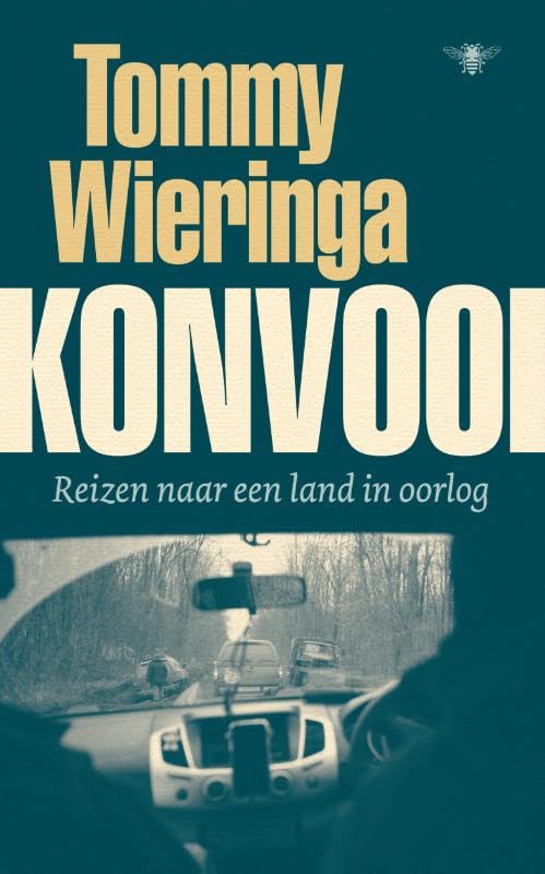 Konvooi: Reizen naar een land in oorlog book