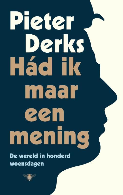 Had ik maar een mening: De wereld in honderd woensdagen Essays & Short Stories