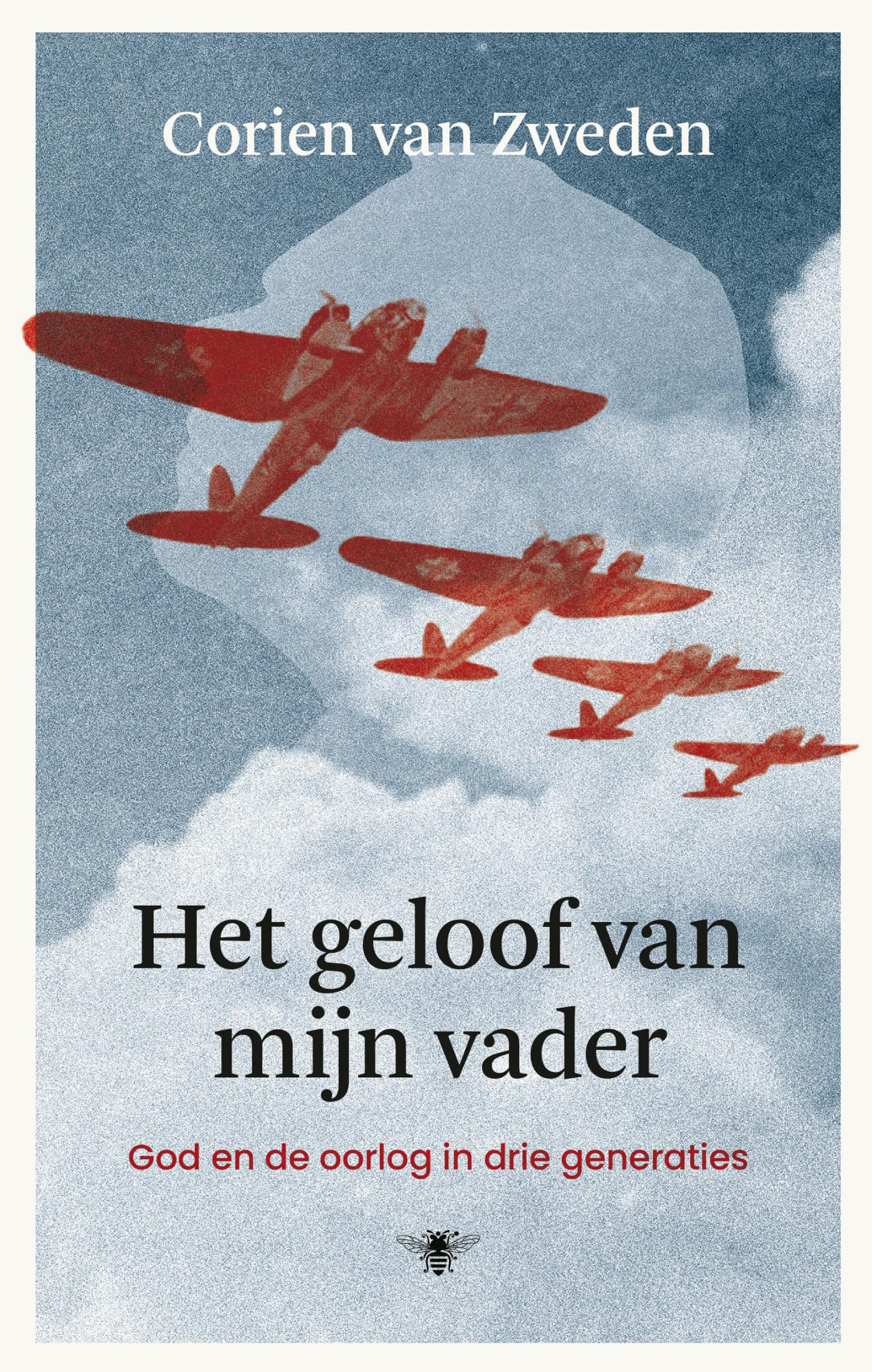 Het geloof van mijn vader: God en de oorlog in drie generaties book