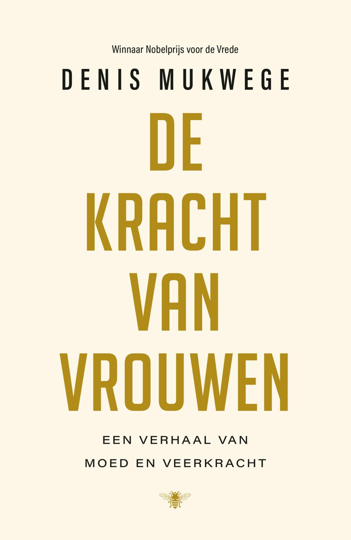 De kracht van vrouwen: een verhaal van moed en veerkracht Books