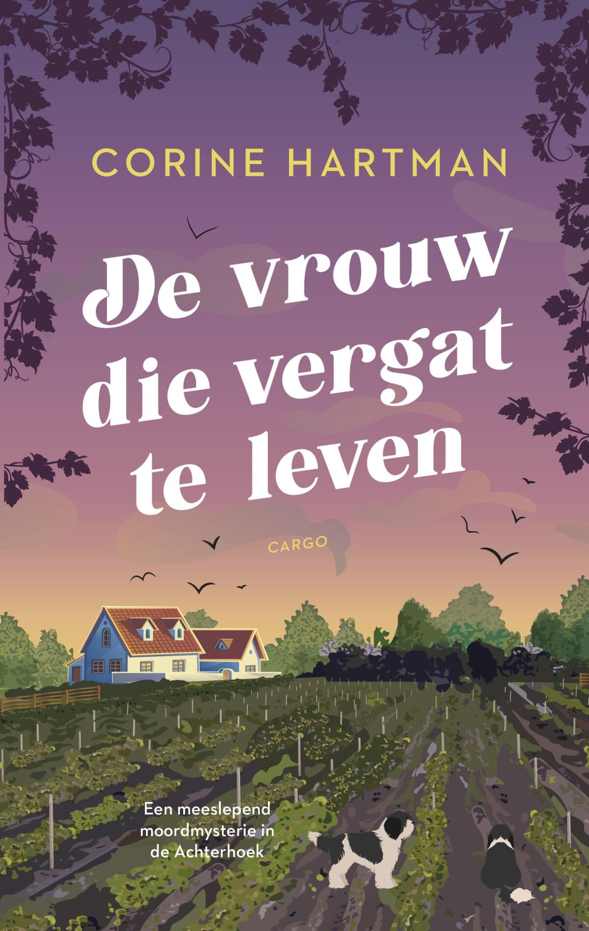 De vrouw die vergat te leven (De Achterhoek, 2) Contemporary literature