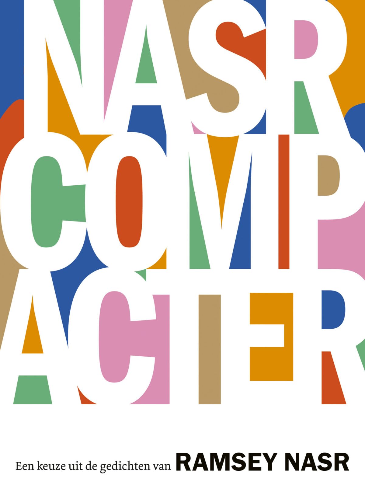 Nasr compacter: een keuze uit de gedichten van Ramsey Nasr book