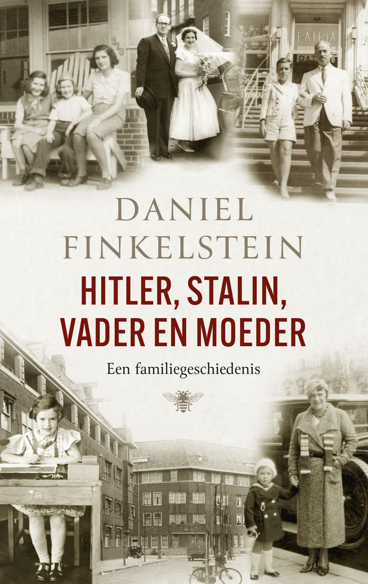 Hitler, Stalin, vader en moeder: een familiegeschiedenis Politics & History