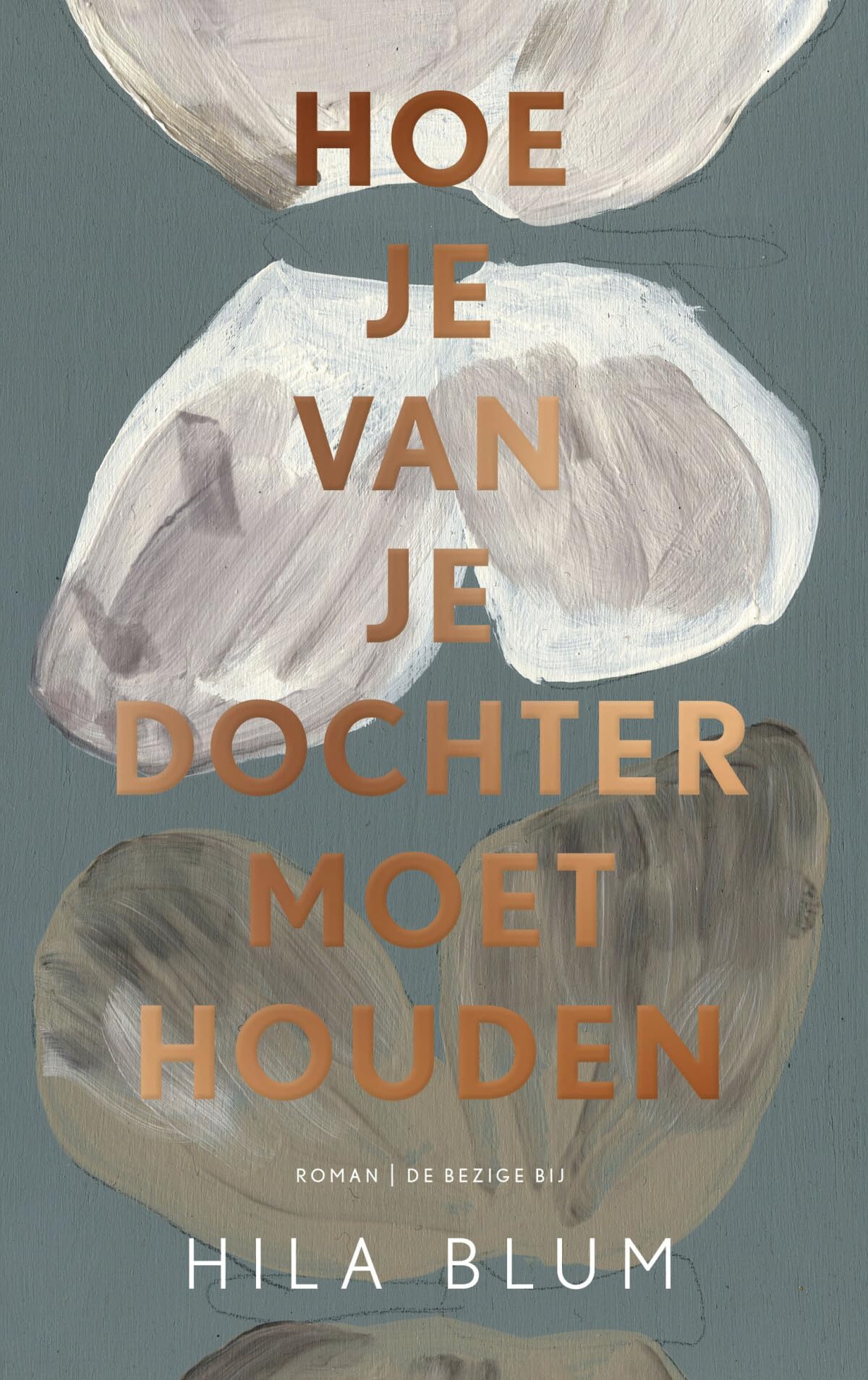 Hoe je van je dochter moet houden book