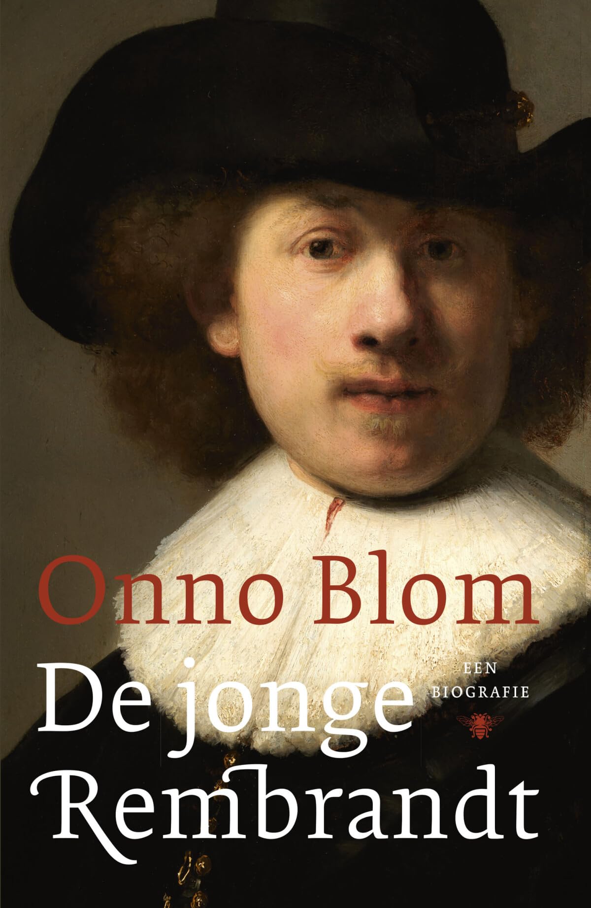 De jonge Rembrandt: een biografie Art & Literature