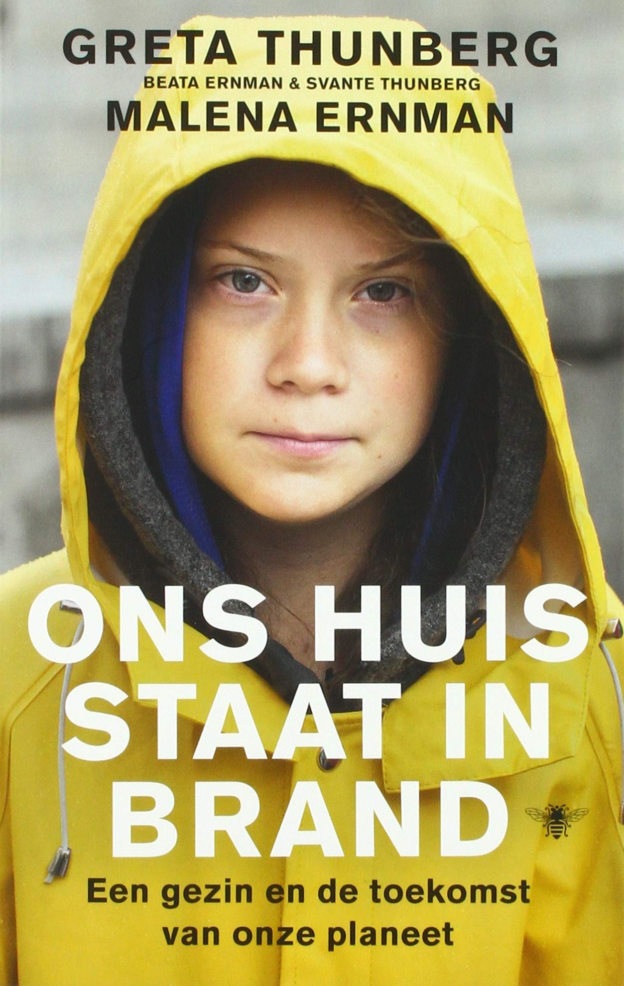 Ons huis staat in brand: een gezin en de toekomst van onze planeet book