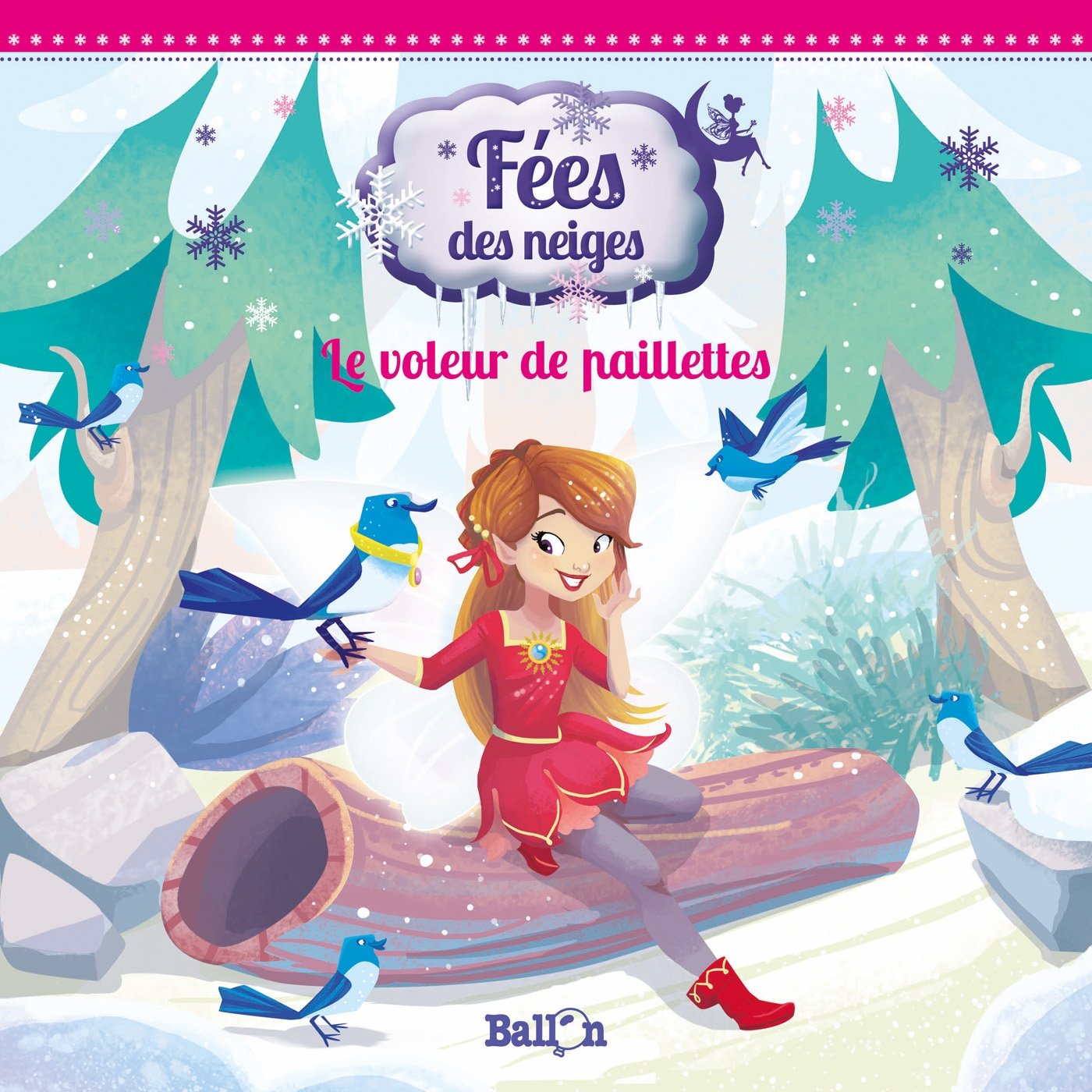 Le voleur de paillettes (Fées des neiges, 1) Fairy Tales & Legends