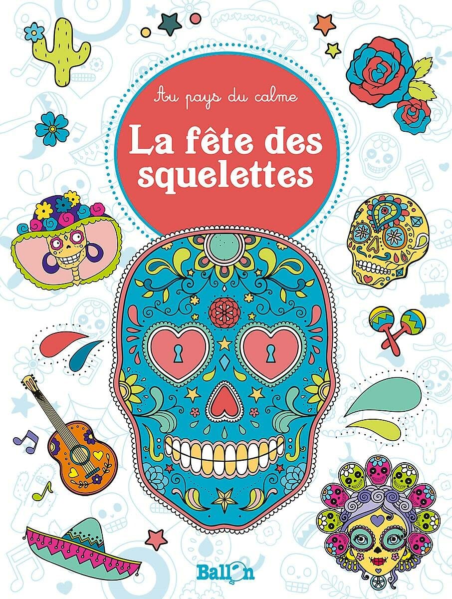 Au pays du calme Junior: La fête des squelettes book