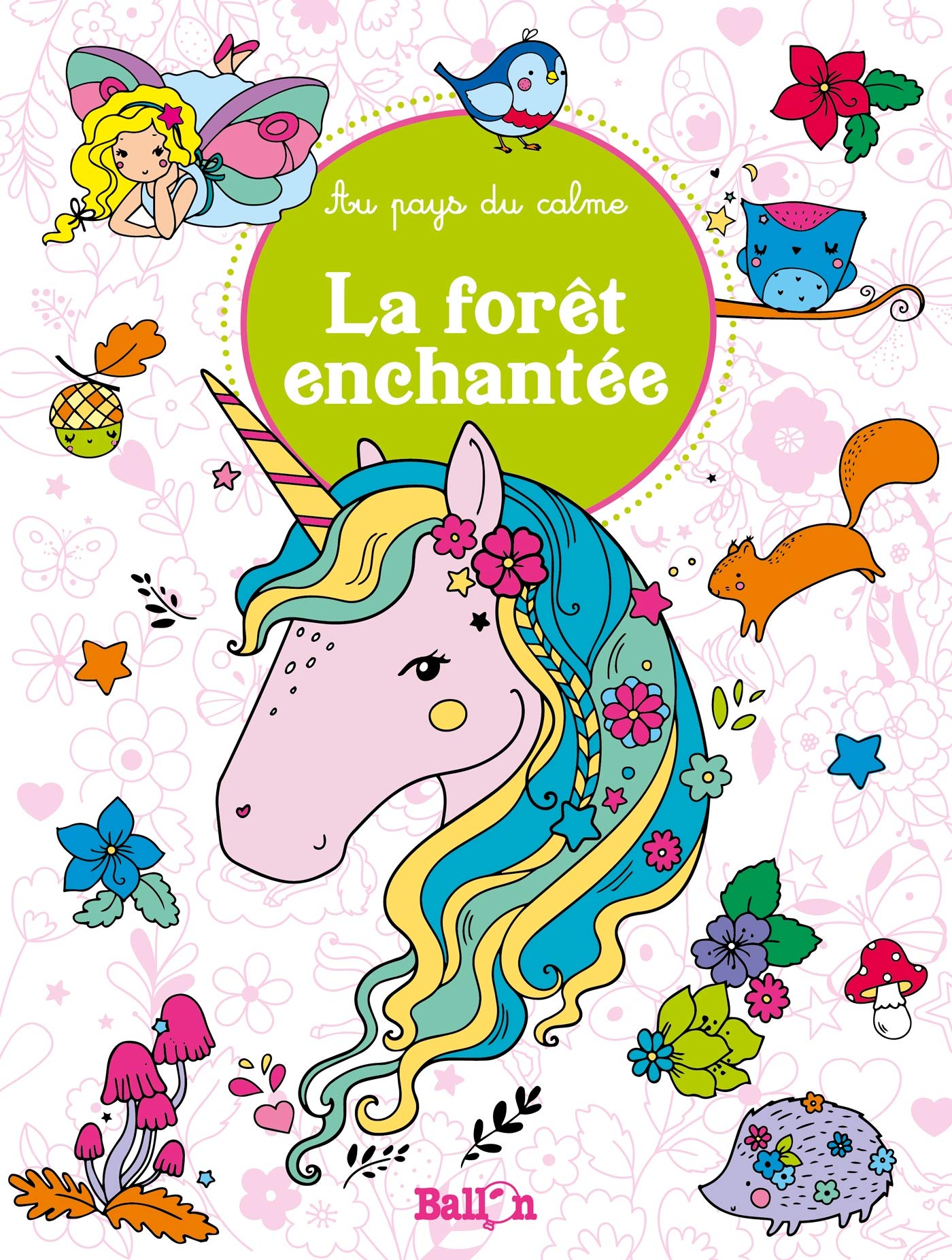 La forêt enchantée (Au pays du calme junior, 1) Tiptoi & Games