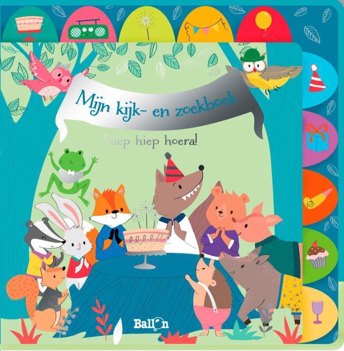 Hiep hiep hoera! (Mijn kijk- en zoekboek) Parents & Children