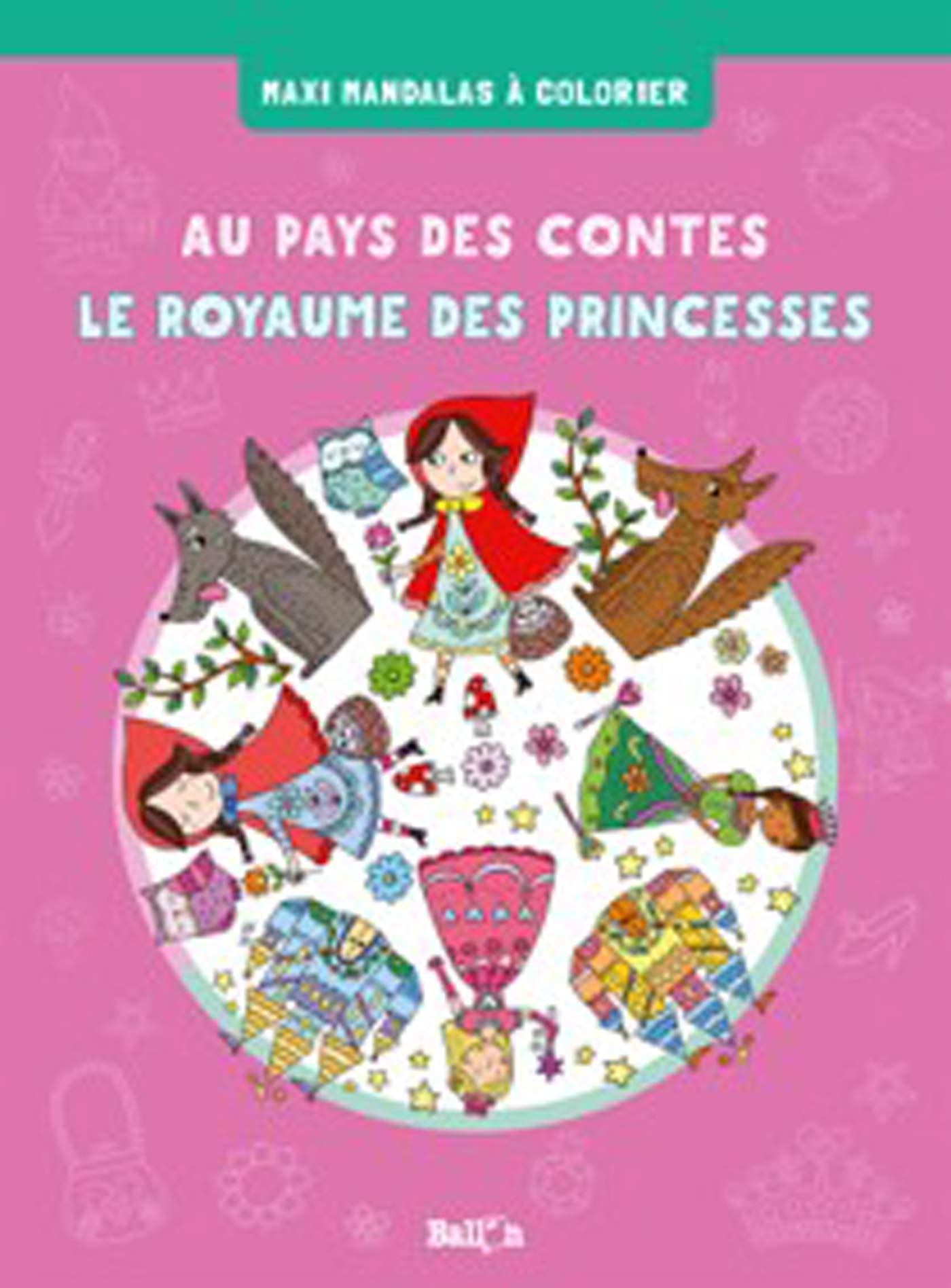 Le royaume des contes et des princesses (bind-up) book