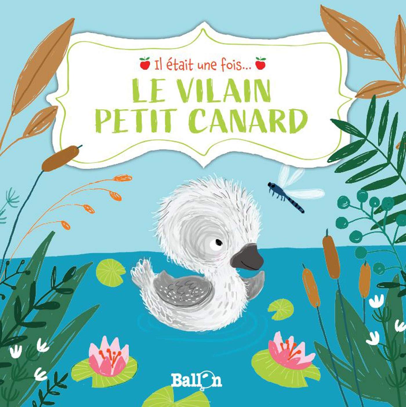 Il était une fois : Le vilain petit canard book