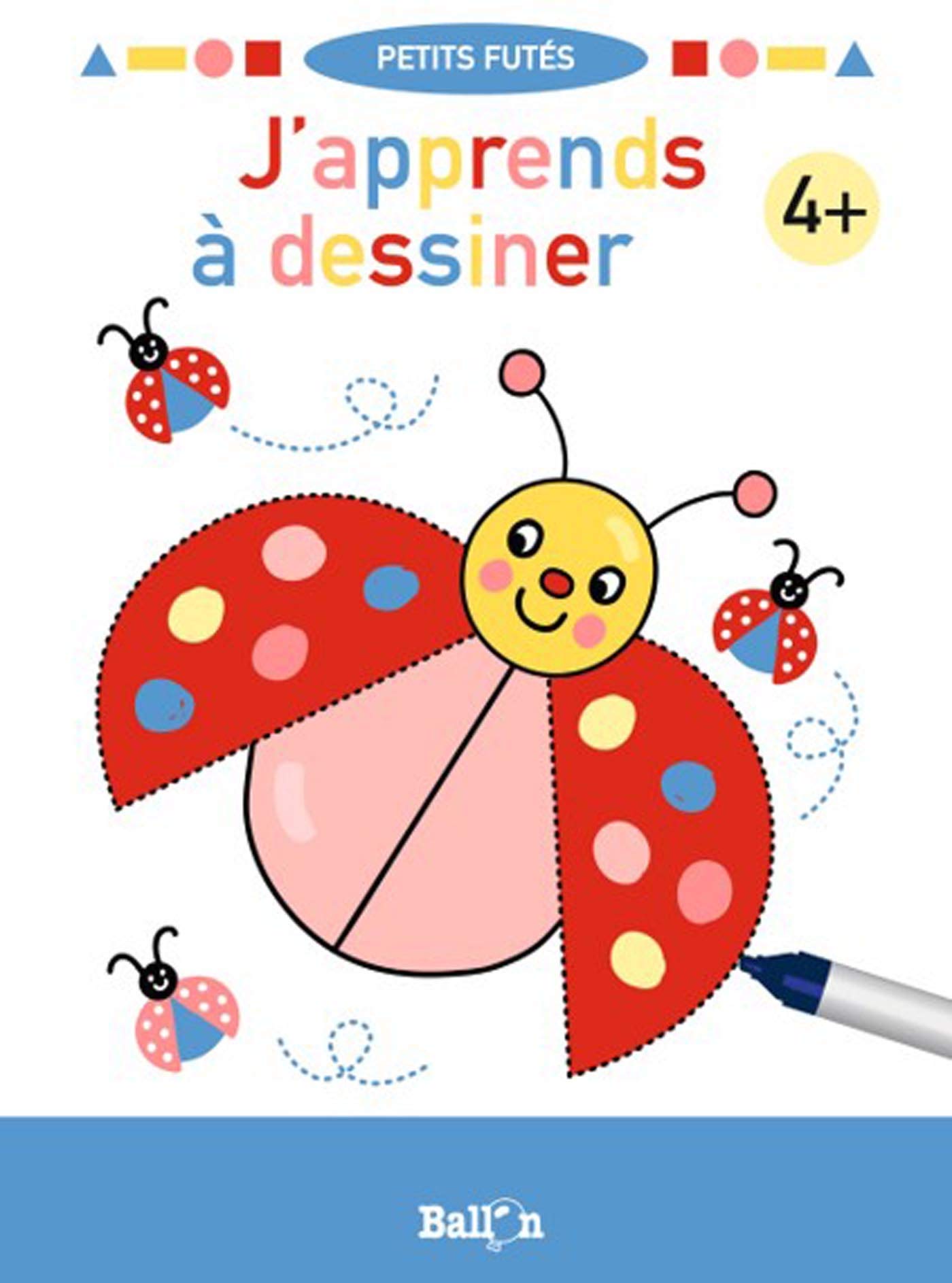 Les p'tits futés (wipe and clean) - J'apprends à dessiner 4+ book