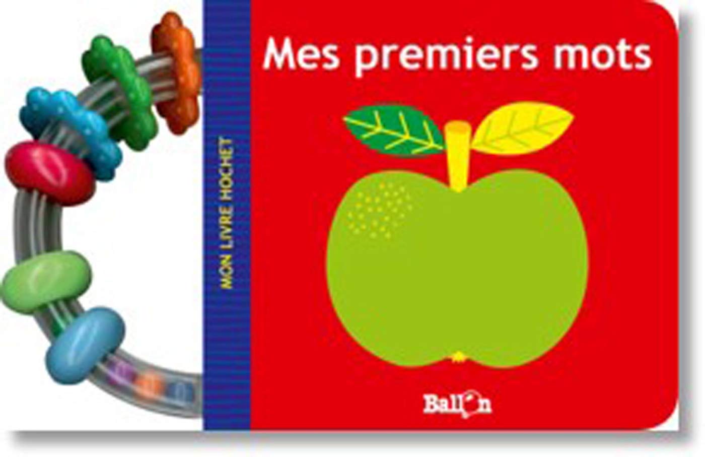 Mon livre hochet - Mes premiers mots (Mon livre hochet, 1) Parents & Children