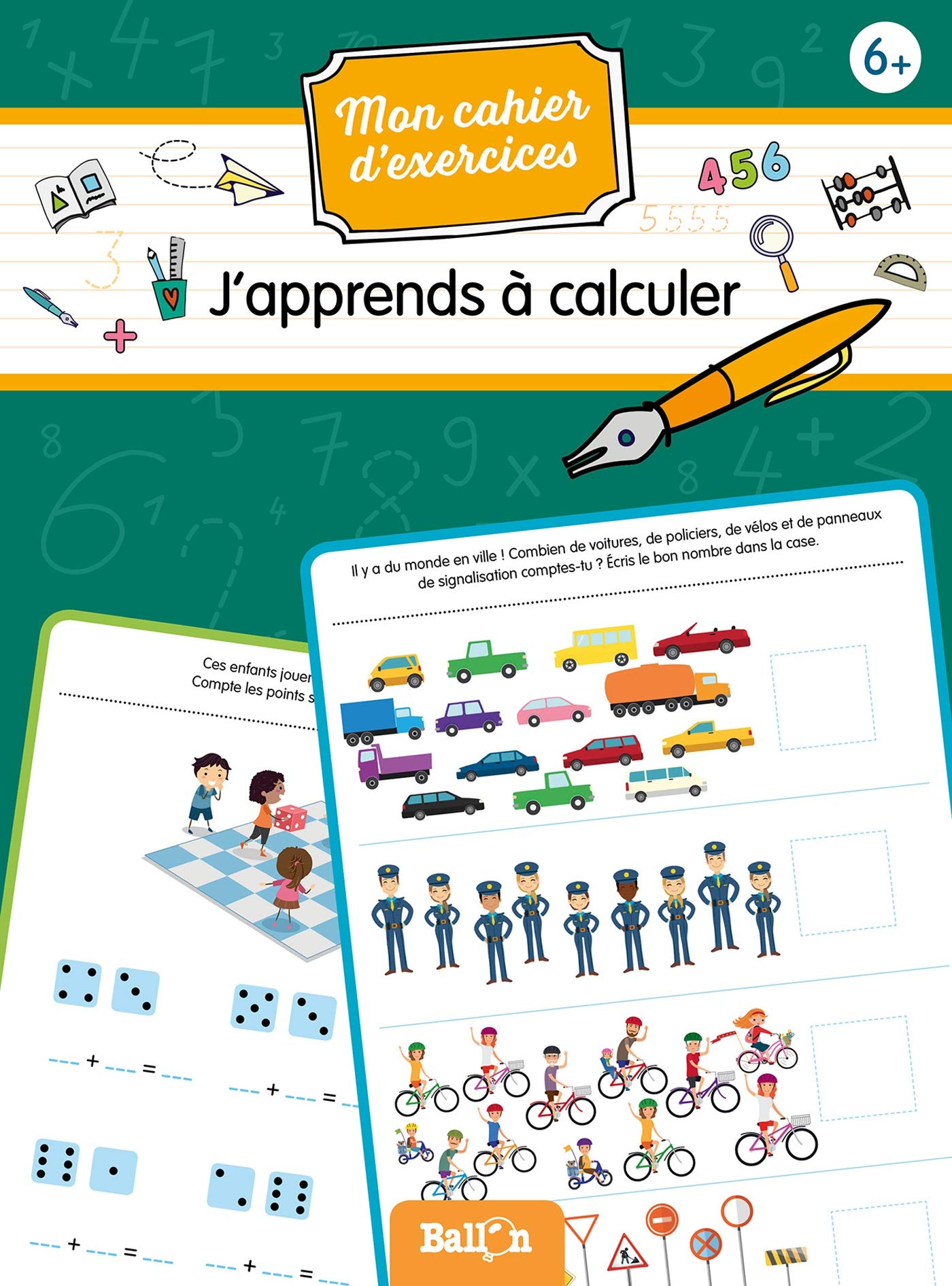 Mon cahier d'exercices (wipe and clean) - J'apprends à calculer 6+ (Mon cahier d'exercices (wipe & clean), 1) Mathematics